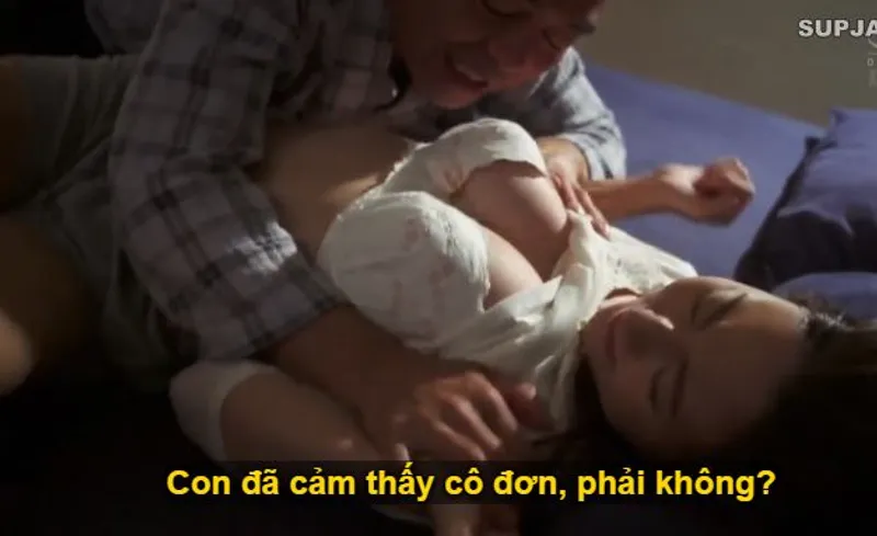 Nhìn con trai miệt mài lao đầu vào việc khiến bạn gái nó cô quạnh, bố chồng liều lĩnh đè ra hiếp con dâu.